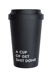 BFF a cup of get shit done